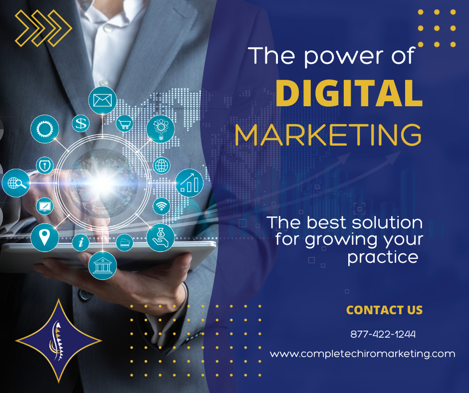 The Power of Digital Marketing to Grow Your Chiropractic Practice